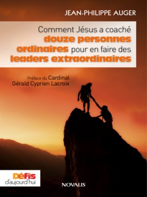 cover image of Comment Jésus a coaché douze hommes ordinaires pour en faire des leaders extraordinaires